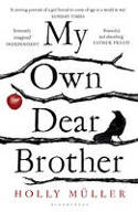 Cover image of book My Own Dear Brother by Holly Müller 