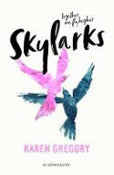 Cover image of book Skylarks by Karen Gregory