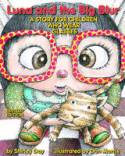 Cover image of book Luna and the Big Blur: A Story for Children Who Wear Glasses by Shirley Day, illustrated by Don Morris 