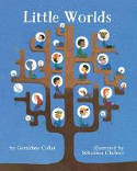 Cover image of book Little Worlds by Géraldine Collet, illustrated by Sébastien Chebret