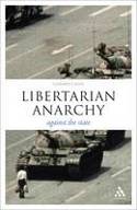 Cover image of book Libertarian Anarchy: Against the State by Gerard Casey