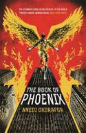 Cover image of book The Book of Phoenix by Nnedi Okorafor