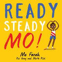 Cover image of book Ready Steady Mo! by Mo Farah and Kes Gray, illustrated by Marta Kissi