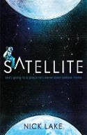 Cover image of book Satellite by Nick Lake