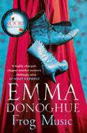 Cover image of book Frog Music by Emma Donoghue