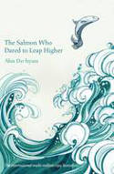 Cover image of book The Salmon Who Dared to Leap Higher by Ahn Do-hyeon