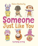 Cover image of book Someone Just Like You by Helen Docherty, illustrated by David Roberts 