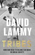 Cover image of book Tribes: A Search for Belonging in a Divided Society by David Lammy 