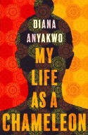 Cover image of book My Life As A Chameleon by Diana Anyakwo 