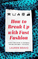 Cover image of book How To Break Up With Fast Fashion by Lauren Bravo 