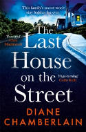 Cover image of book The Last House on the Street by Diane Chamberlain 