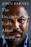 Cover image of book The Uncomfortable Truth About Racism by John Barnes 