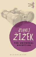 Cover image of book The Universal Exception by Slavoj iek