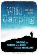 Cover image of book Wild Camping: Exploring and Sleeping in the Wilds of the UK and Ireland by Stephen Neale 
