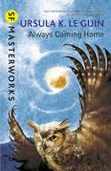 Cover image of book Always Coming Home by Ursula K. Le Guin
