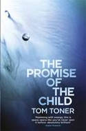 Cover image of book The Promise of the Child by Tom Toner
