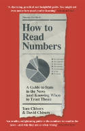 Cover image of book How to Read Numbers: A Guide to Statistics in the News (and Knowing When to Trust Them) by Tom Chivers and David Chivers 