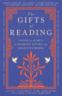 Cover image of book The Gifts of Reading: Essays on the Joys of Reading, Giving and Receiving Books by Various authors, Curated by Jennie Orchard