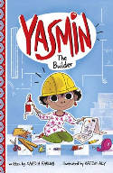 Cover image of book Yasmin the Builder by Saadia Faruqi, illustrated by Hatem Aly