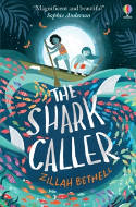 Cover image of book The Shark Caller by Zillah Bethell 