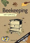 Cover image of book Self-Sufficiency: Beekeeping by Joanna Ryde 