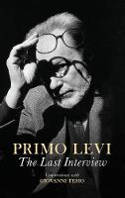 Cover image of book The Last Interview: Conversations with Giovanni Tesio by Primo Levi 