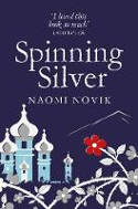 Cover image of book Spinning Silver by Naomi Novik