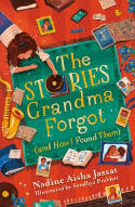 Cover image of book The Stories Grandma Forgot (and How I Found Them) by Nadine Aisha Jassat 
