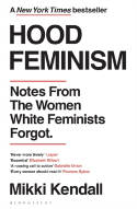 Cover image of book Hood Feminism: Notes from the Women White Feminists Forgot by Mikki Kendall 