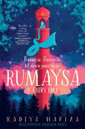 Cover image of book Rumaysa: A Fairytale by Radiya Hafiza, illustrated by Rhaida El Touny 