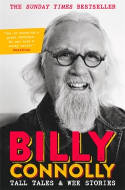 Cover image of book Tall Tales and Wee Stories by Billy Connolly