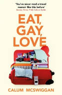 Cover image of book Eat, Gay, Love by Calum McSwiggan 