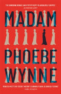 Cover image of book Madam by Phoebe Wynne 