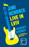 Cover image of book Jimi Hendrix Live in Lviv by Andrey Kurkov 