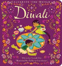 Cover image of book Celebrate the World: Diwali (Board Book) by Hannah Eliot, illustrated by Archana Sreenivasan 