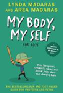 Cover image of book My Body, My Self for Boys by Lynda and Area Madaras