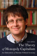 Cover image of book The Theory of Monopoly Capitalism: An Elaboration of Marxian Political Economy by John Bellamy Foster
