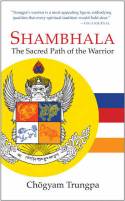 Cover image of book Shambhala: The Sacred Path of the Warrior by Chogyam Trungpa