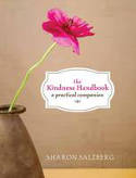 Cover image of book The Kindness Handbook: A Practical Companion by Sharon Salzberg