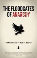 Cover image of book The Floodgates of Anarchy by Stuart Christie and Albert Meltzer