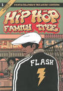 Cover image of book Hip Hop Family Tree Vol. 1: 1970s-1981 by Ed Piskor 