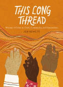 Cover image of book This Long Thread: Women of Color on Craft, Community, and Connection by Jen Hewett 