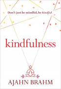 Cover image of book Kindfulness by Ajahn Brahm