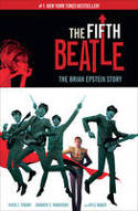 Cover image of book The Fifth Beatle: The Brian Epstein Story by Vivek J. Tiwary, Andrew C. Robinson and Kyle Baker