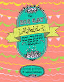 Cover image of book The Big Gay Alphabet Coloring Book by Jacinta Bunnell and Leela Corman 