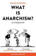 Cover image of book What is Anarchism? An Introduction by Vernon Richards (Editor)
