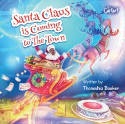 Cover image of book Santa Claus is Coming to The Town by Thomishia Booker 
