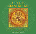 Cover image of book Celtic Mandalas: 26 Inspiring Designs for Colouring and Meditation by Lisa Tenzin-Dolma