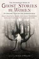 Cover image of book The Mammoth Book of Ghost Stories by Women by Marie O