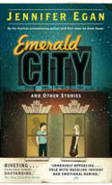 Cover image of book Emerald City and Other Stories by Jennifer Egan